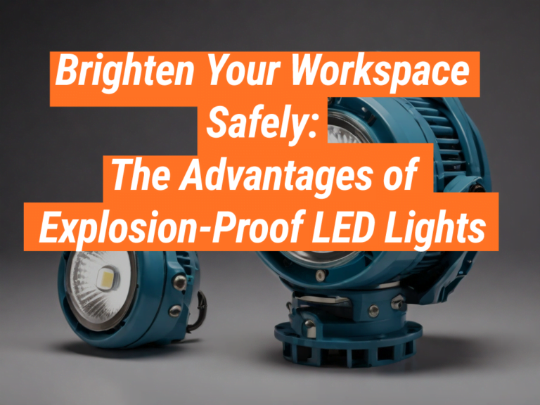 Explosion-Proof LED Lights: Enhancing Workspace Safety - Intrinsically