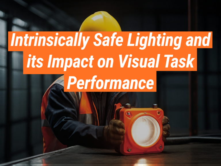 Intrinsically Safe Lighting's Impact on Visual Task Performance ...