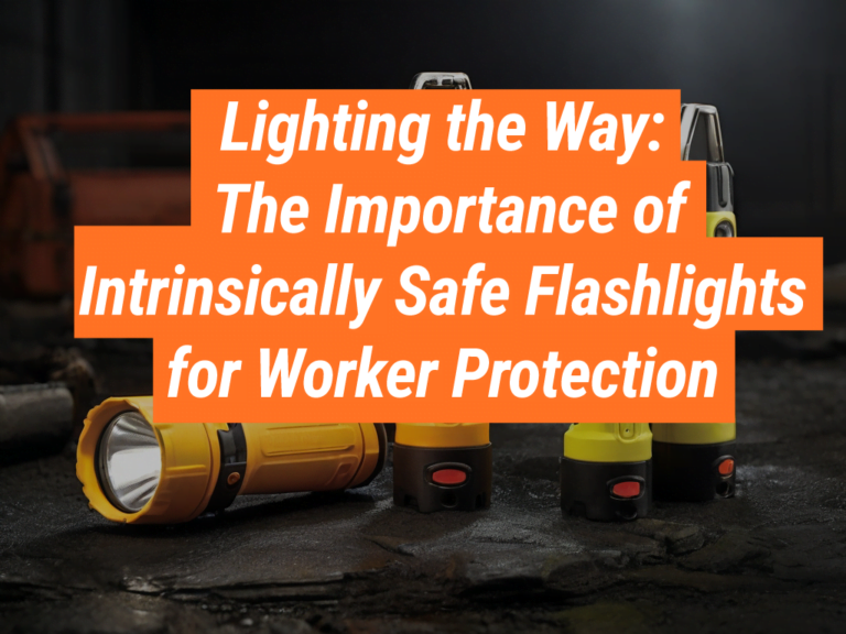 Intrinsically Safe Flashlights Worker Safety Intrinsically Safe Store