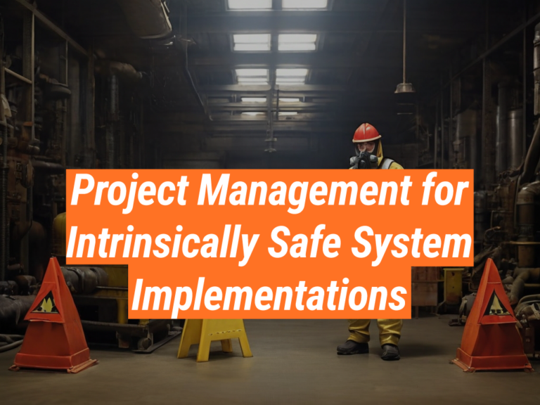 Intrinsically Safe Project Management Best Practices - Intrinsically ...