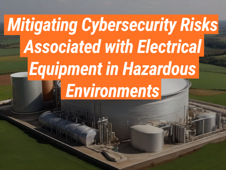 Electrical Equipment Cybersecurity in Hazardous Environments ...