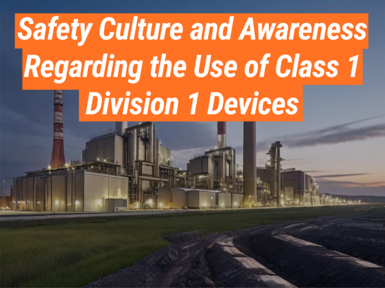 Devices in Safety Culture: Awareness and C1D1 - Intrinsically Safe Store