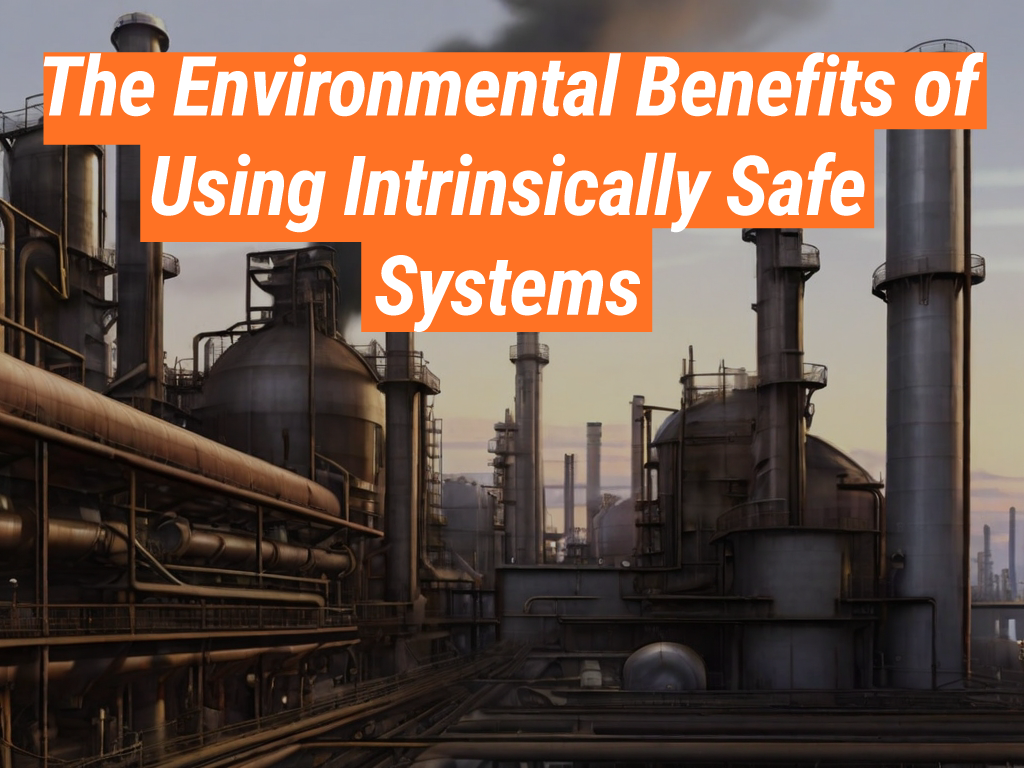 Environmental Benefits Archives - Intrinsically Safe Store