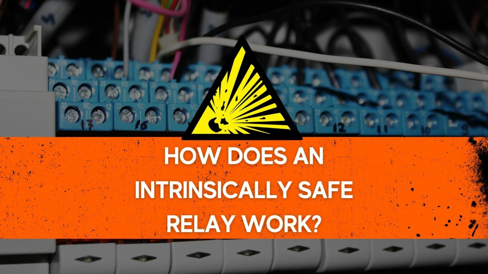How Does an Intrinsically Safe Relay Work