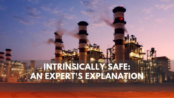 Intrinsically Safe Equipment: Expert Explanation Of Safety Gear